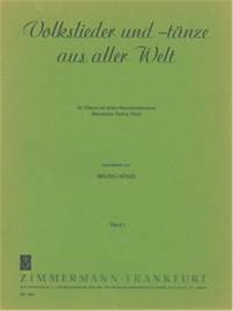 Volkslieder und -tänze aus aller Welt Heft 1